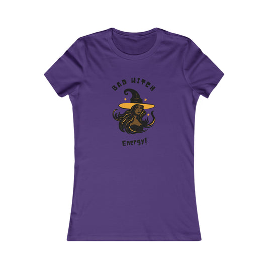 Women's Favorite Tee Bad Witch Energy