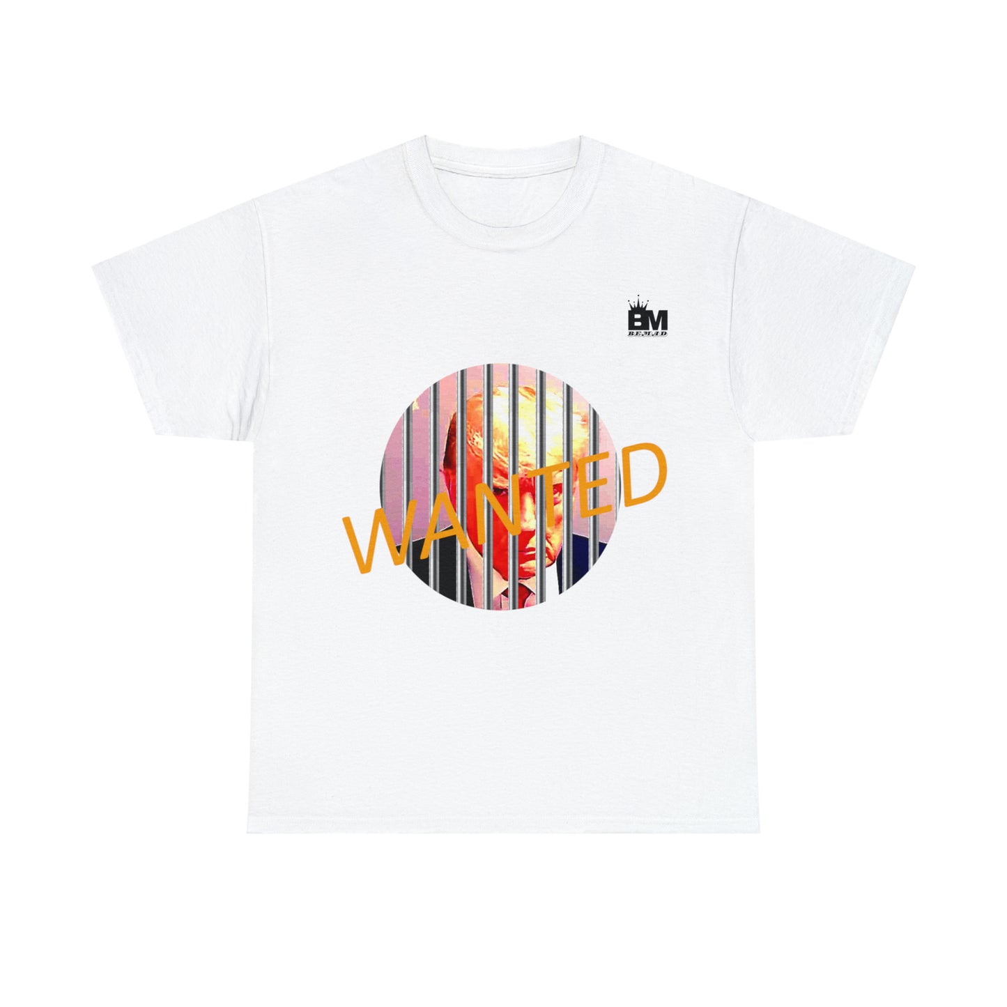 Unisex Heavy Cotton Tee, Donald Trump Wanted Behind Bars, TM1USWYCIR