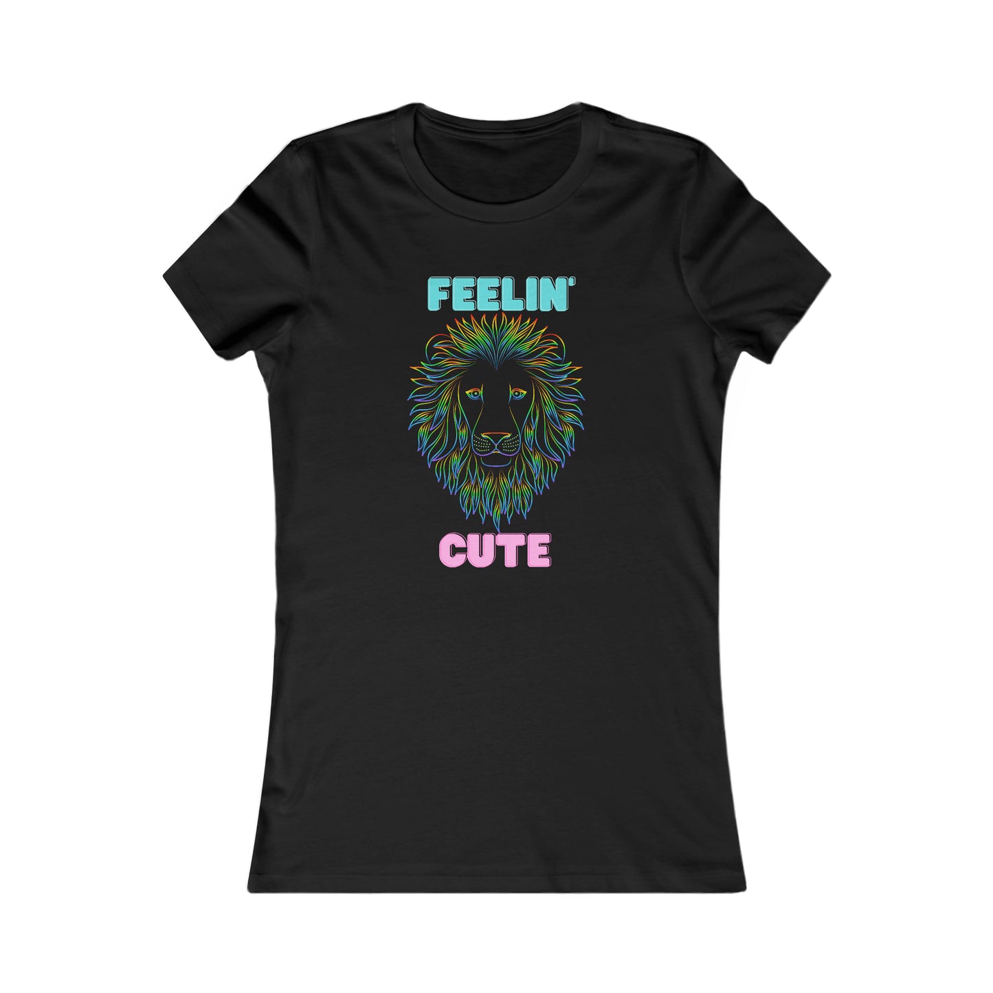 Women's Favorite Tee Lion Feelin Cute TM6LFCWTS