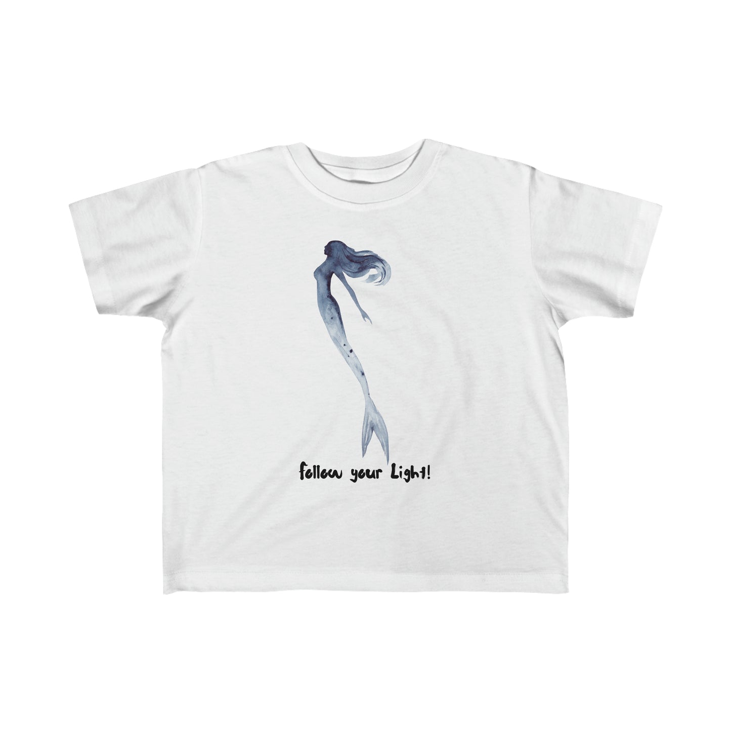 Toddler's Fine Jersey Tee Mermaid Follow Your Light