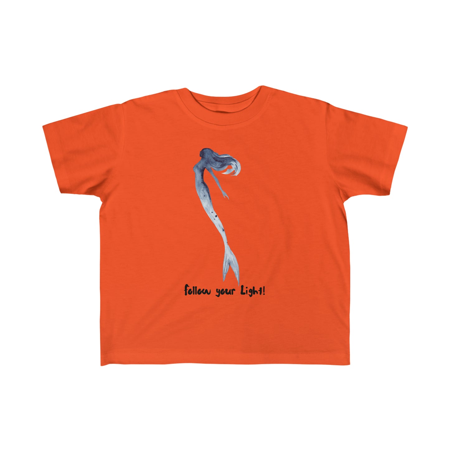 Toddler's Fine Jersey Tee Mermaid Follow Your Light