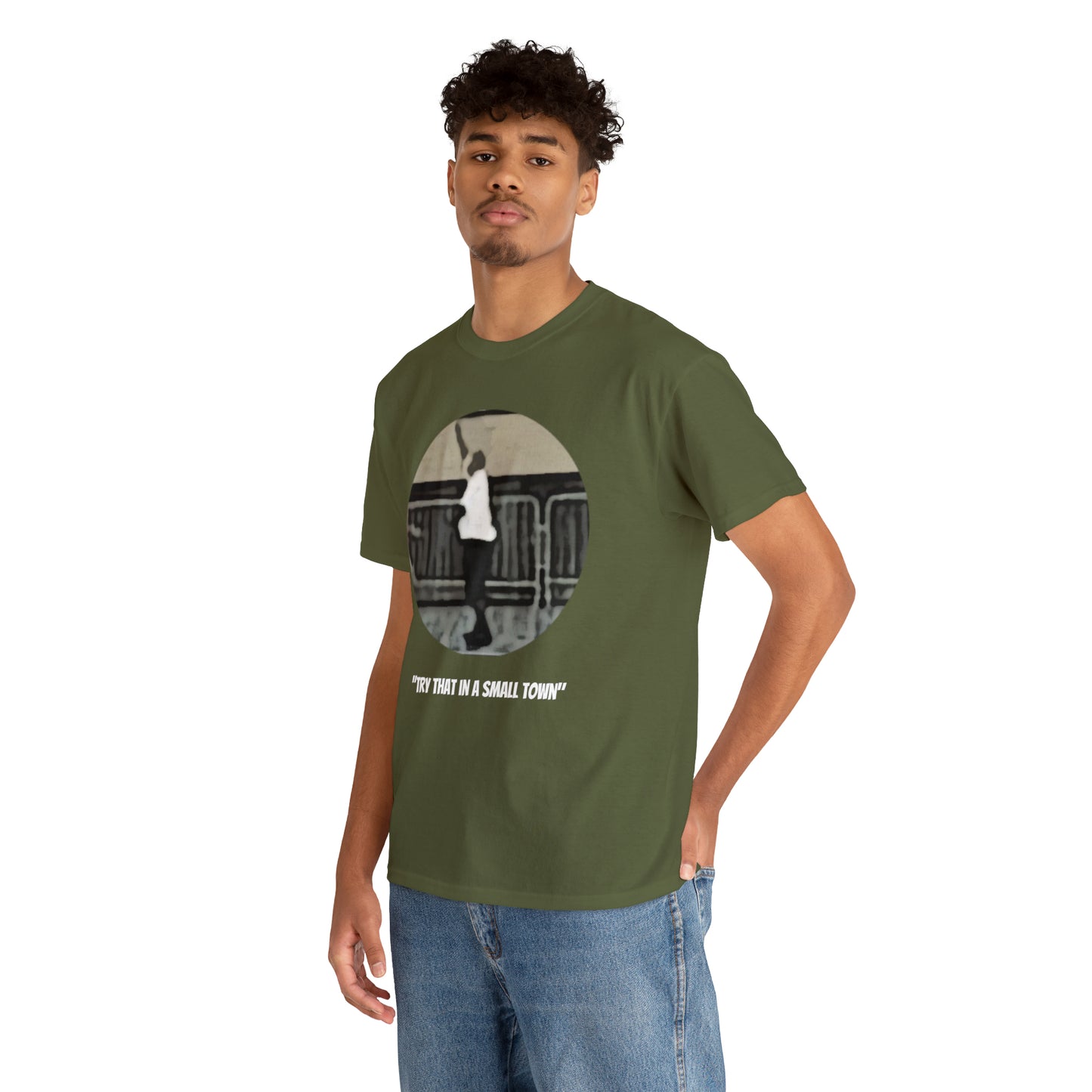 Unisex Heavy Cotton Tee, Try That In a Small Town, TM1TTISTCIR