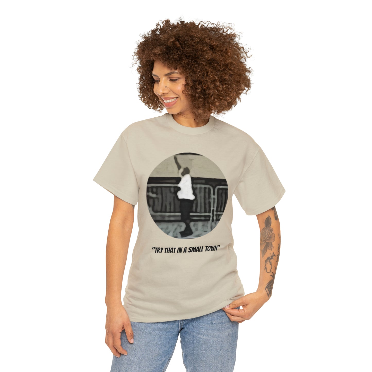 Unisex Heavy Cotton Tee, Try That In a Small Town, TM1TTISTCIR